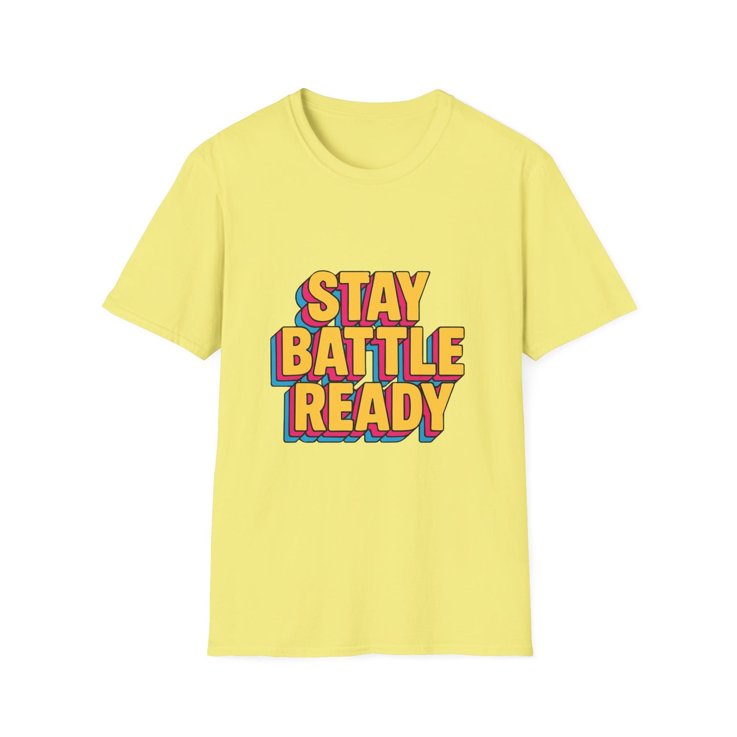 Stay Battle Ready Unisex Tee