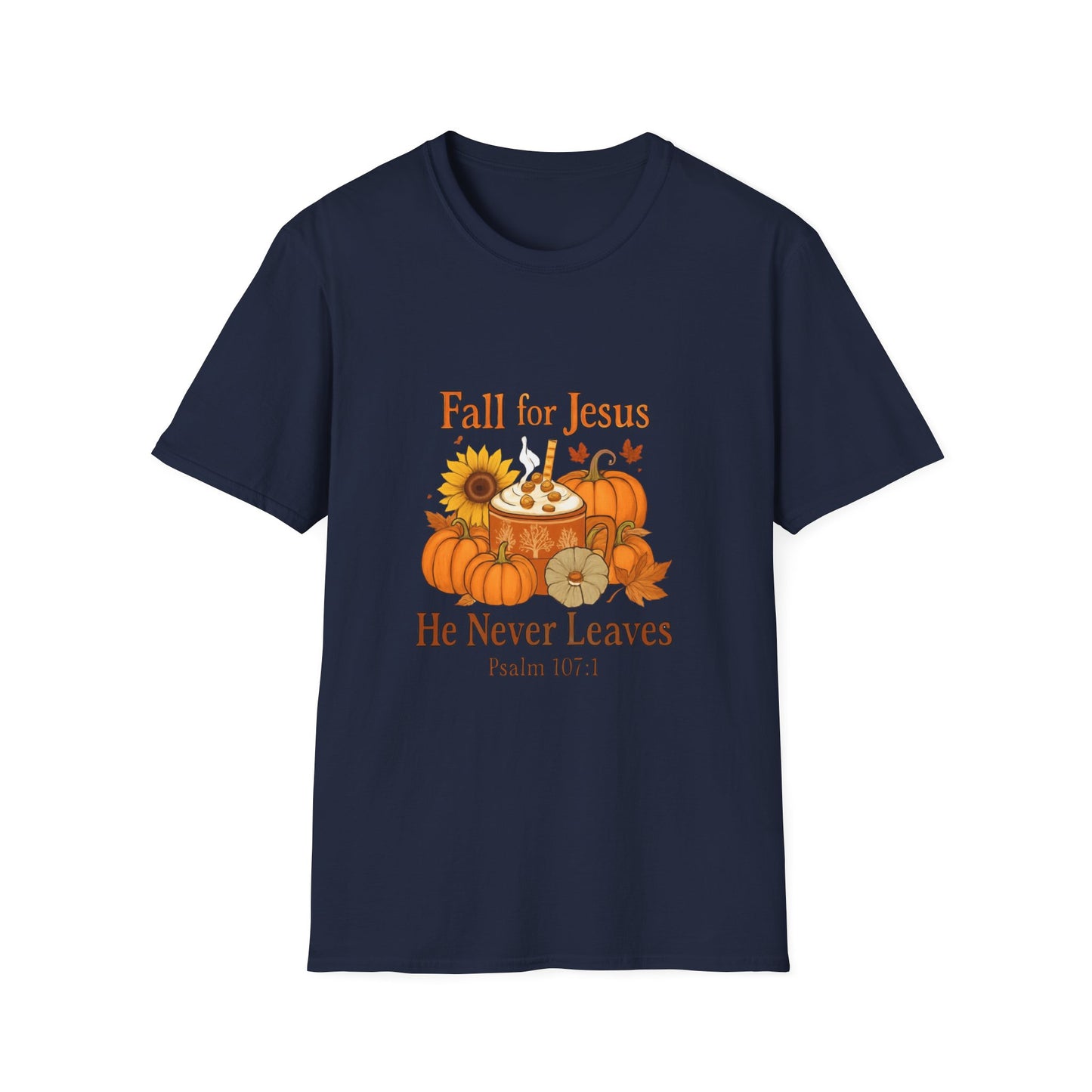 Fall for Jesus He Never Leave Unisex Tee