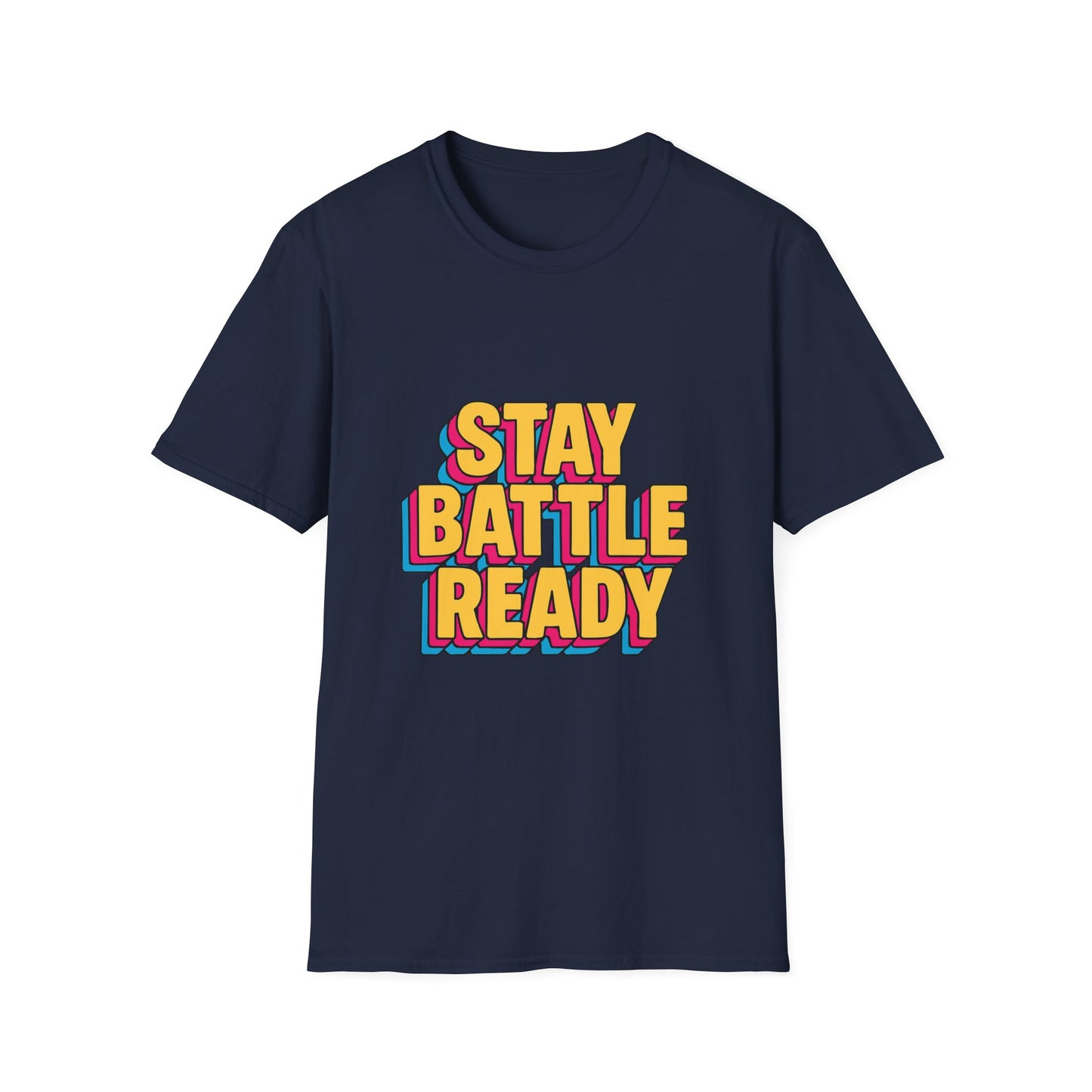 Stay Battle Ready Unisex Tee