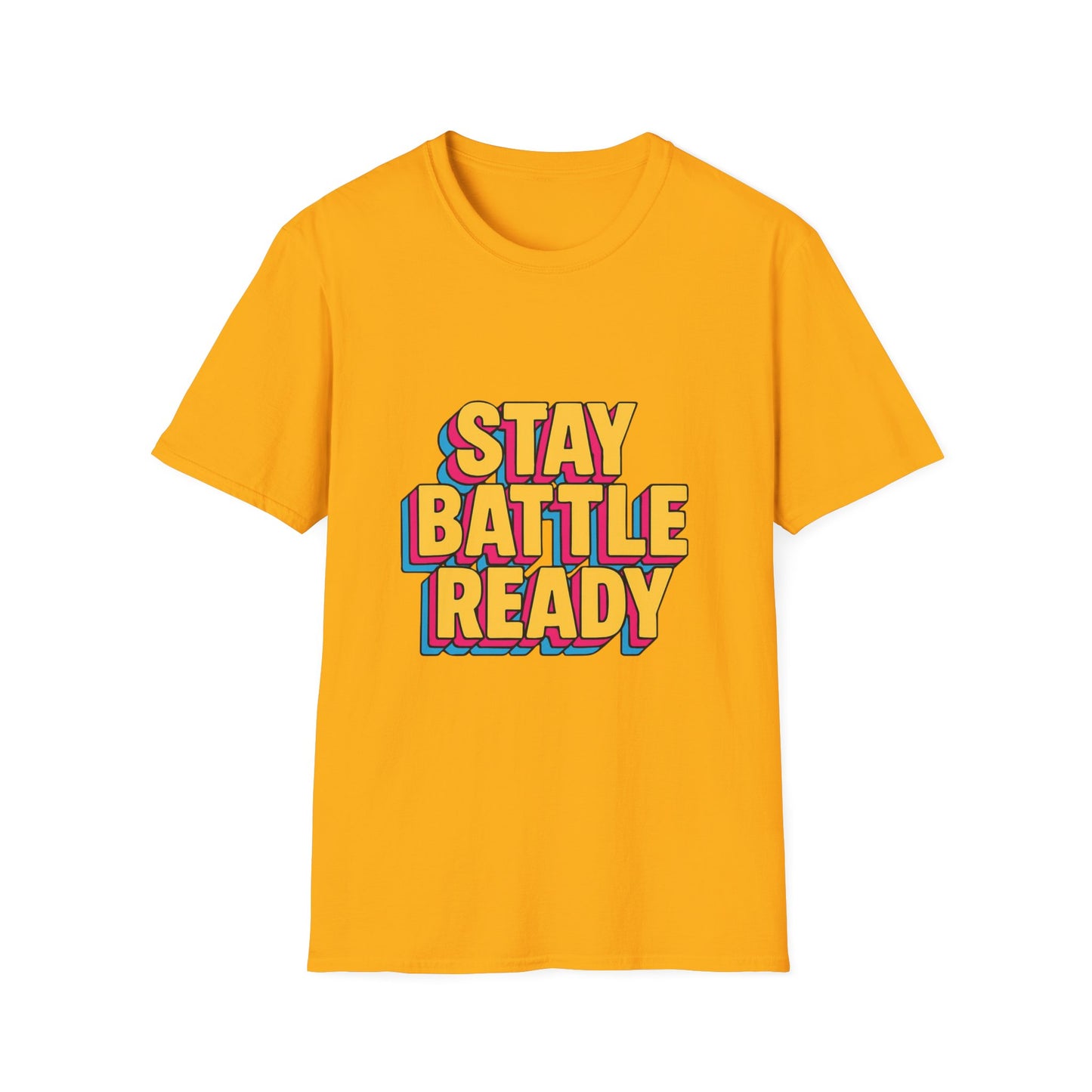 Stay Battle Ready Unisex Tee