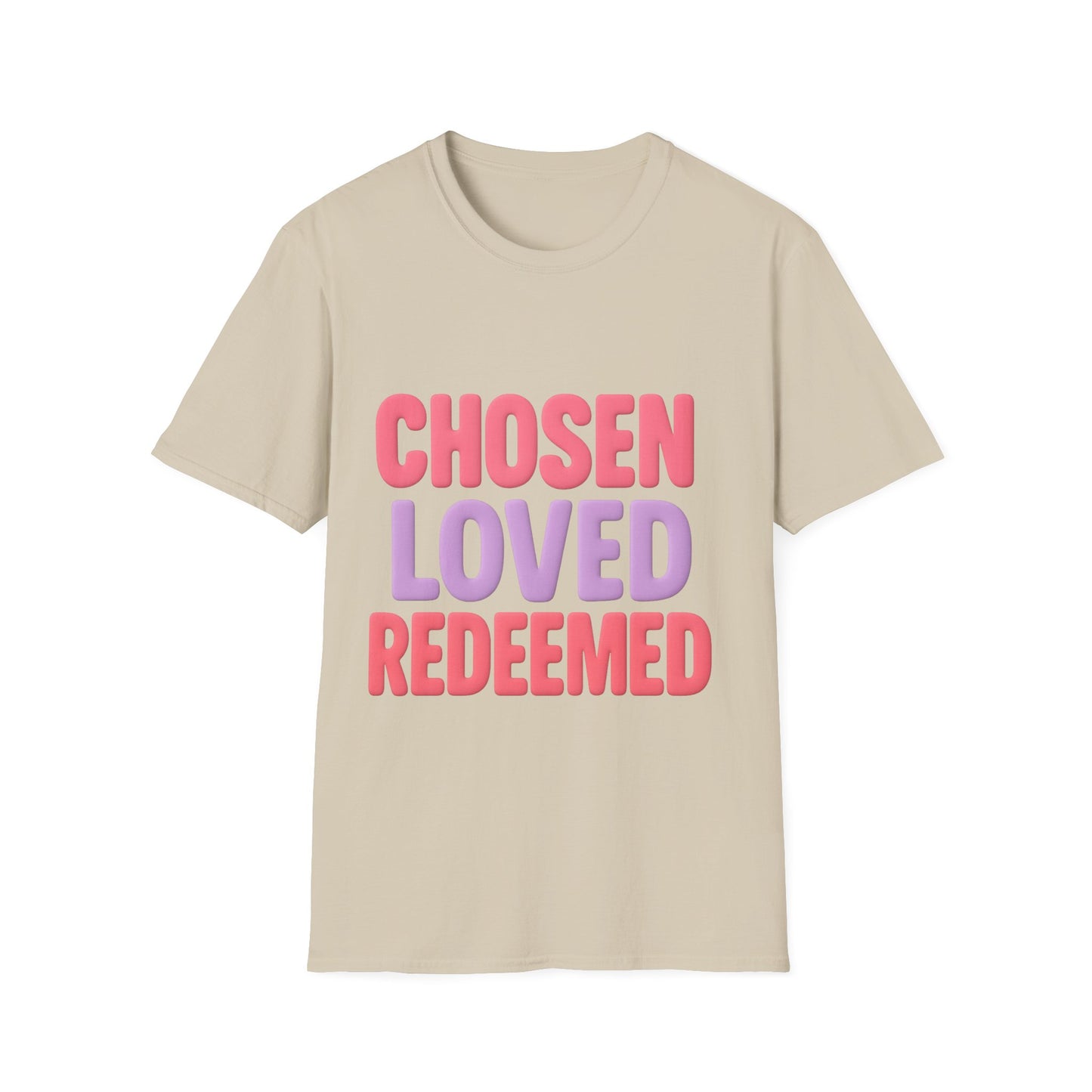 Chosen Loved Redeemed Unisex Tee