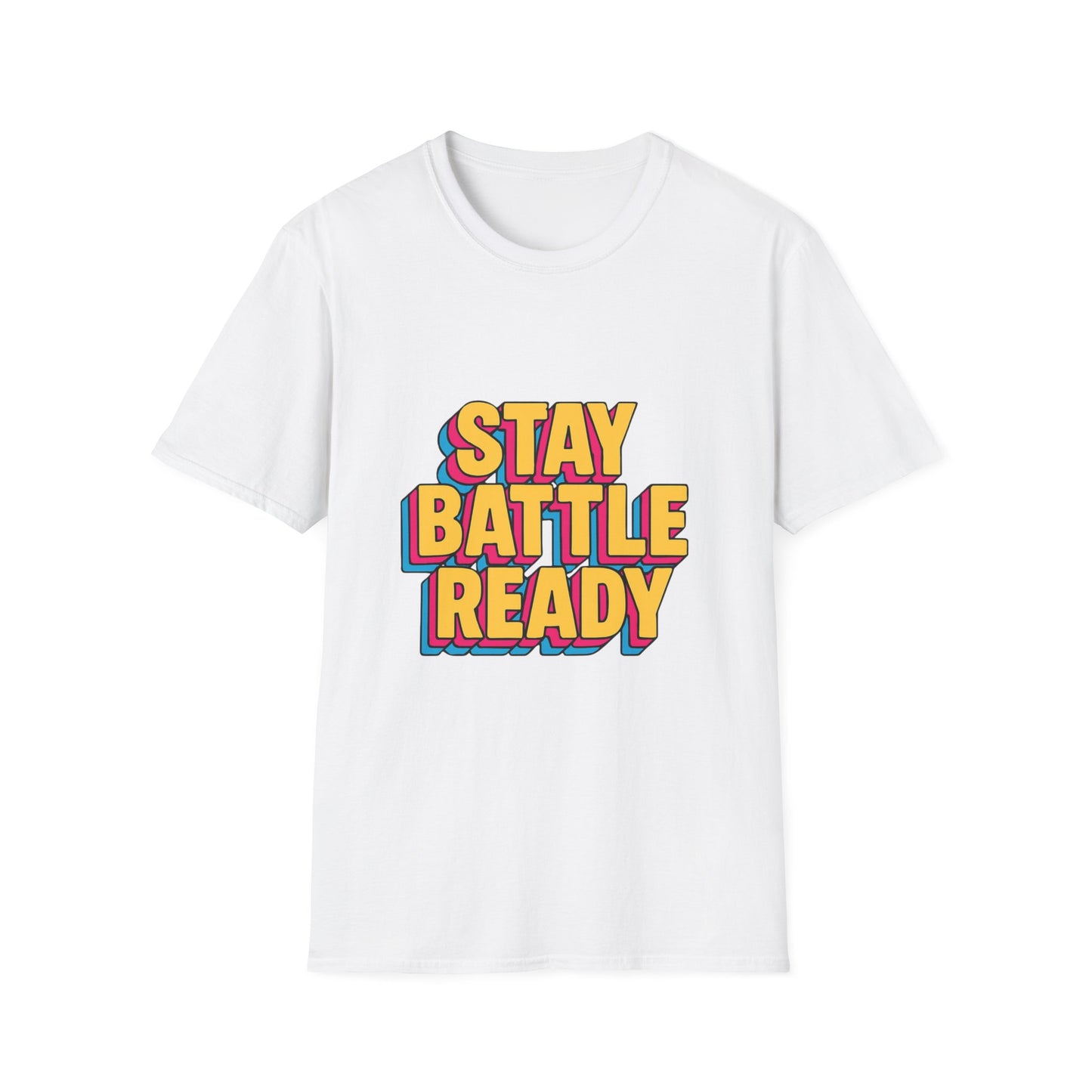 Stay Battle Ready Unisex Tee