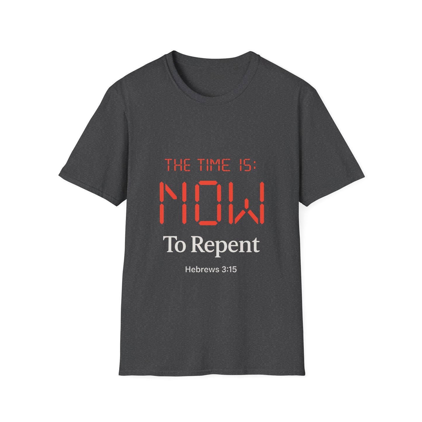 The Time Is Now to Repent Unisex Tee