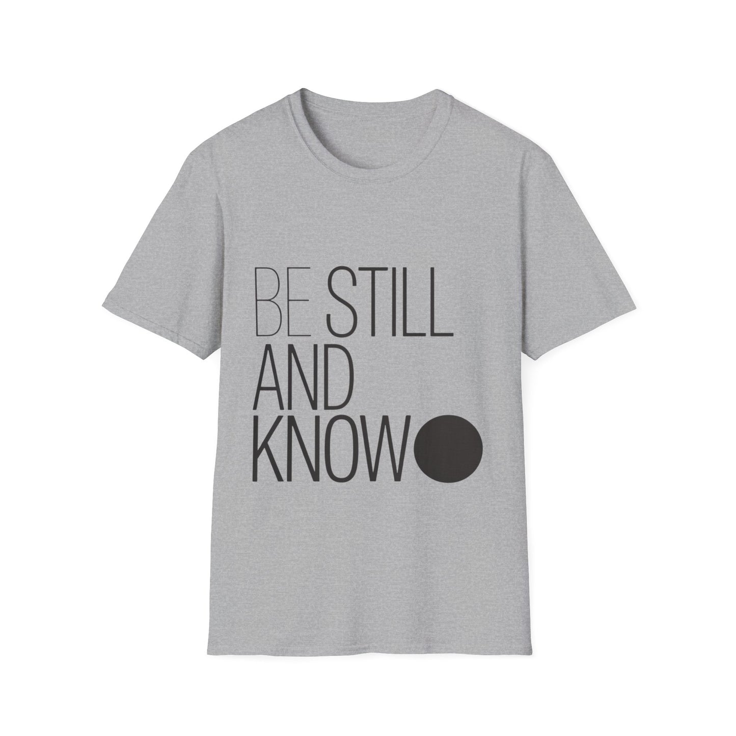 Be Still and Know Christian T-Shirt – Psalm 46:10 Faith Tee