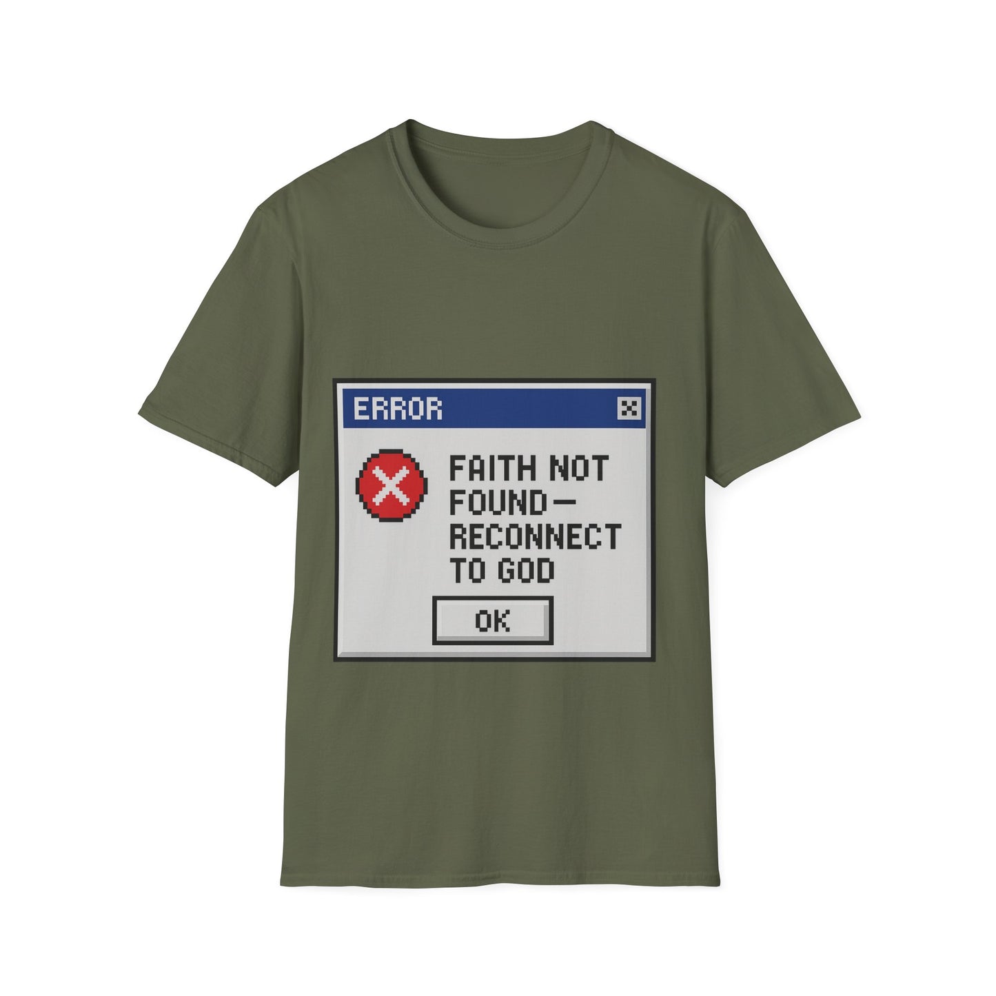 Faith Not Found- Reconnect to God Unisex Tee
