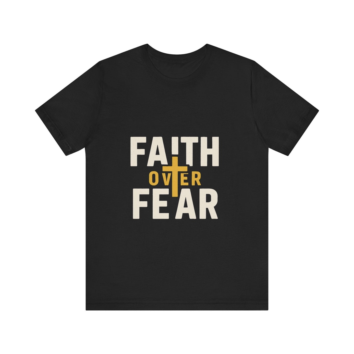 Faith Over Fear