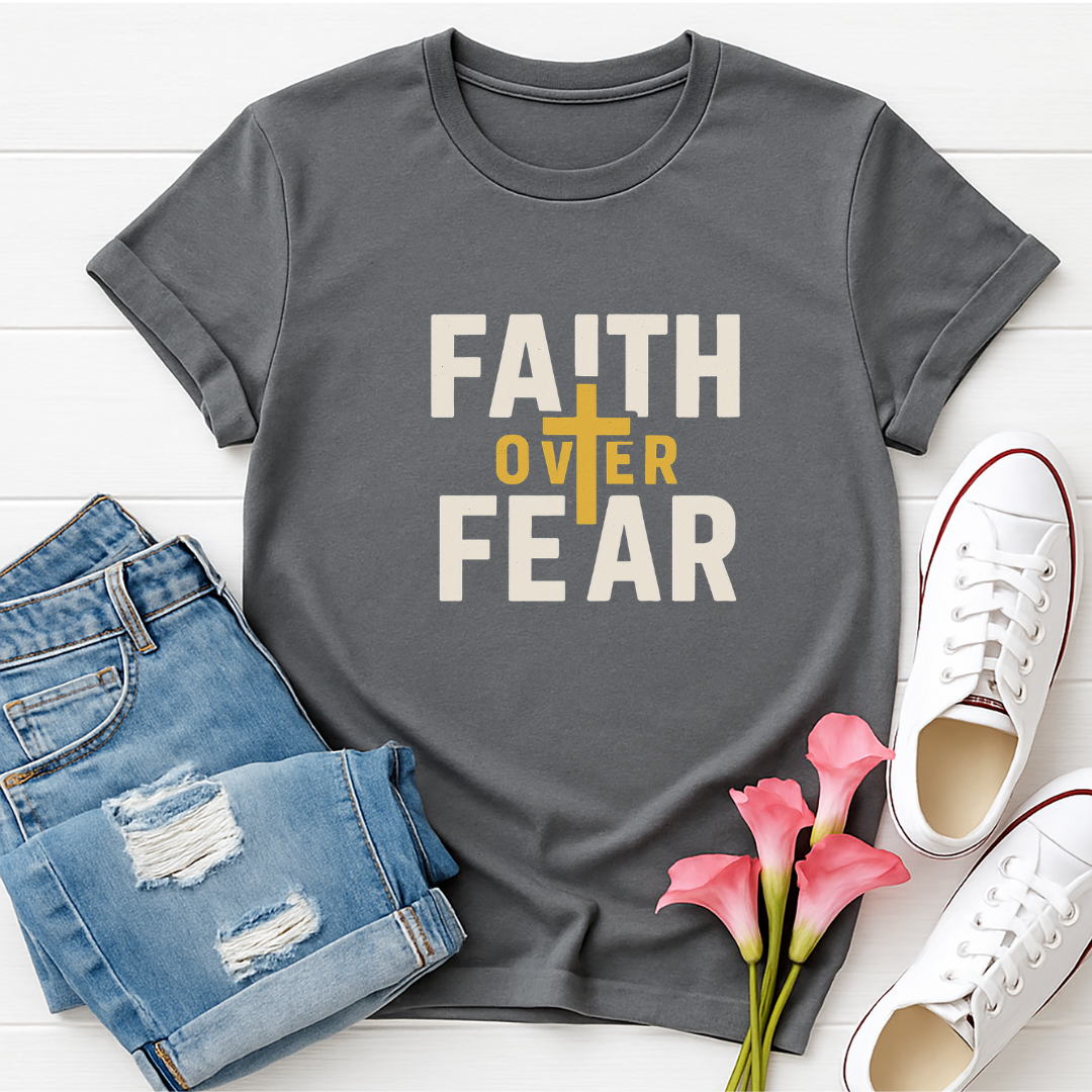 Faith Over Fear
