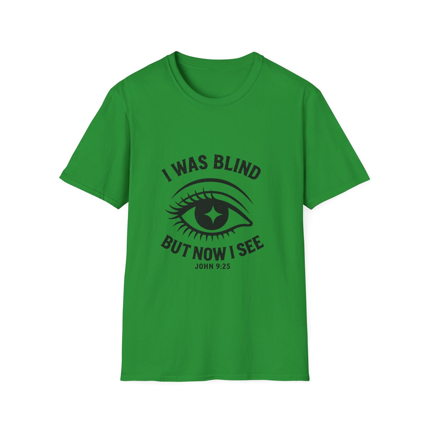 I Was Blind But Now I See Unisex Tee