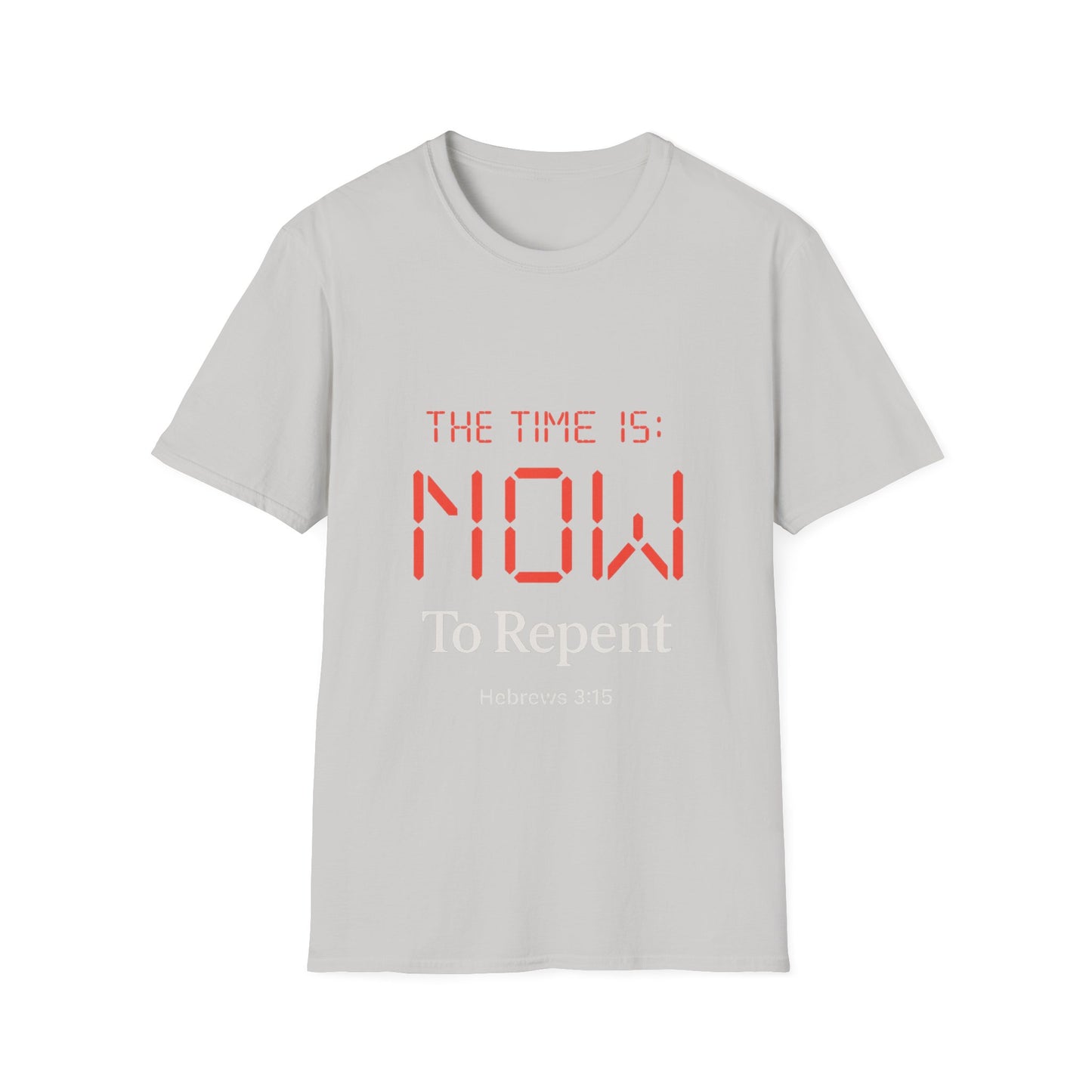The Time Is Now to Repent Unisex Tee