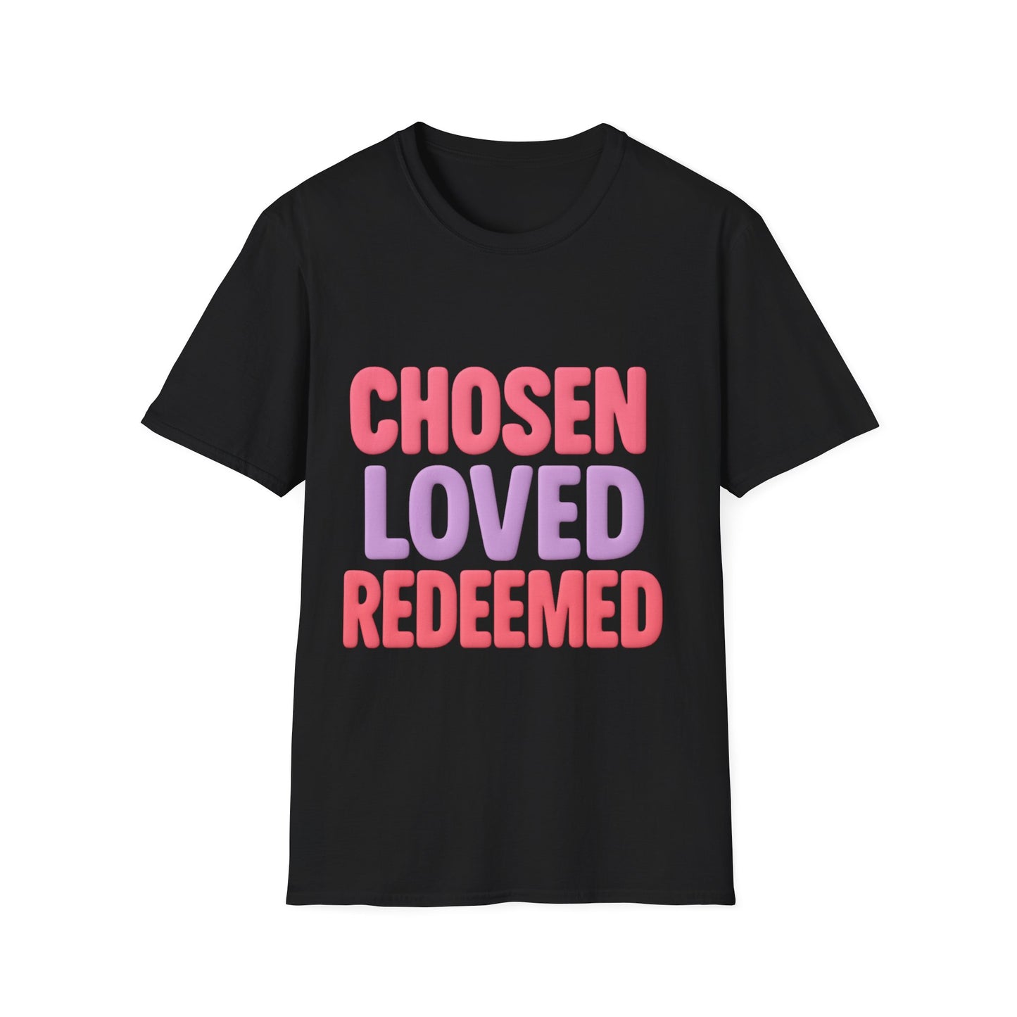 Chosen Loved Redeemed Unisex Tee