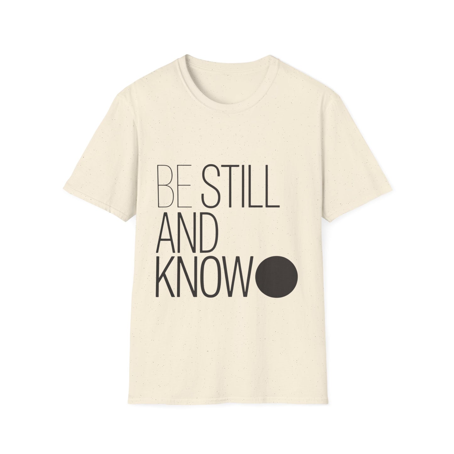 Be Still and Know Christian T-Shirt – Psalm 46:10 Faith Tee