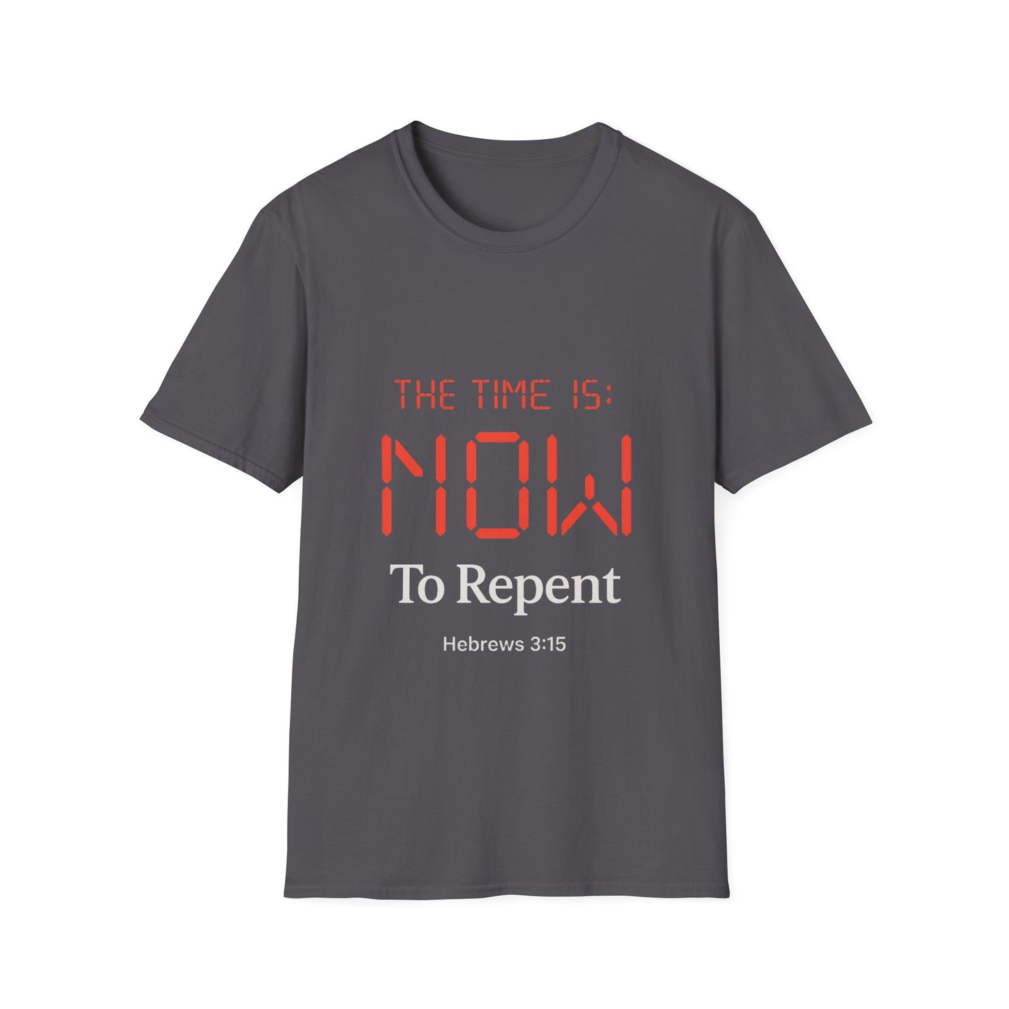 The Time Is Now to Repent Unisex Tee