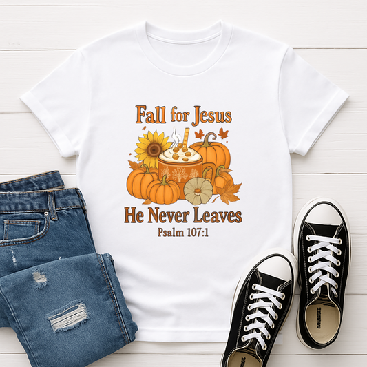 Fall for Jesus He Never Leave Unisex Tee