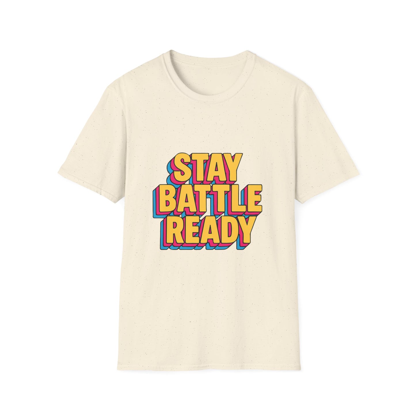 Stay Battle Ready Unisex Tee